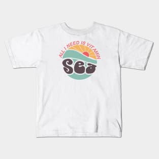 Vsco Girl Funny Quote All I need is Vitamin Sea Kids T-Shirt